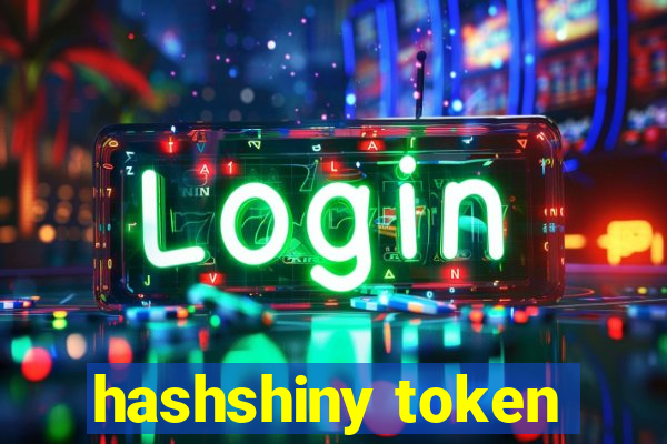 hashshiny token